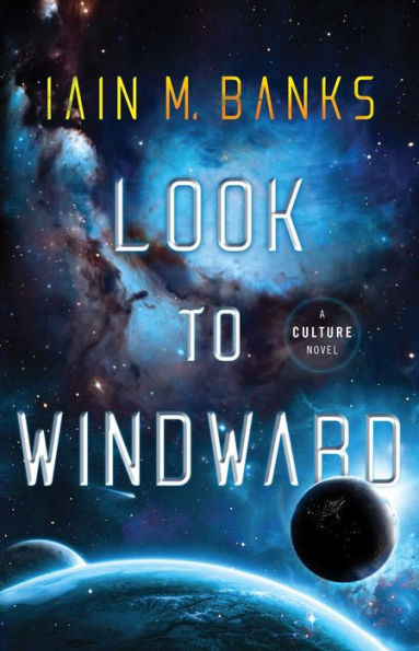 Look to Windward (Culture Series #6)