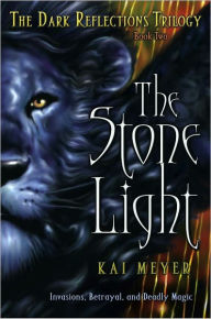 Title: The Stone Light, Author: Kai Meyer