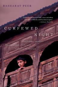 Title: Curfewed Night, Author: Basharat Peer