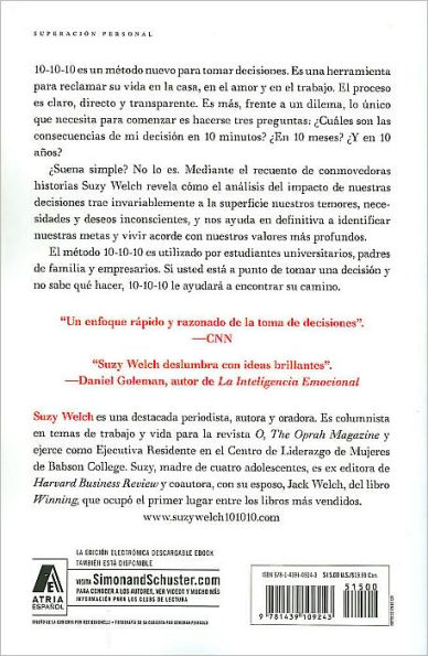 10-10-10 (10-10-10; Spanish Edition): 10 Minutos, 10 Meses, 10 Años: Un método para tomar decisions que transformará su vida