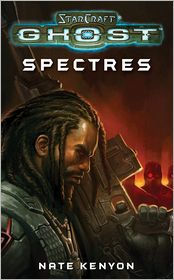 Free online download audio books StarCraft: Ghost: Spectres RTF iBook ePub by Nate Kenyon 9781439109380