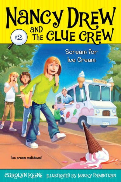 Scream for Ice Cream (Nancy Drew and the Clue Crew Series #2)