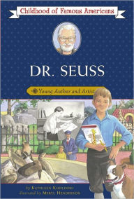 Title: Dr. Seuss: Young Author and Artist, Author: Kathleen Kudlinski