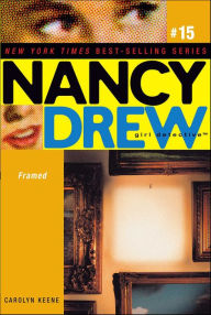 Title: Framed (Nancy Drew Girl Detective Series #15), Author: Carolyn Keene