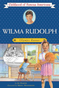 Title: Wilma Rudolph: Olympic Runner, Author: Jo Harper