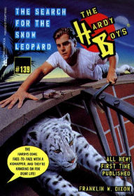 Title: The Search for the Snow Leopard (Hardy Boys Series #139), Author: Franklin W. Dixon