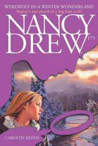 Title: Werewolf in a Winter Wonderland (Nancy Drew Series #175), Author: Carolyn Keene