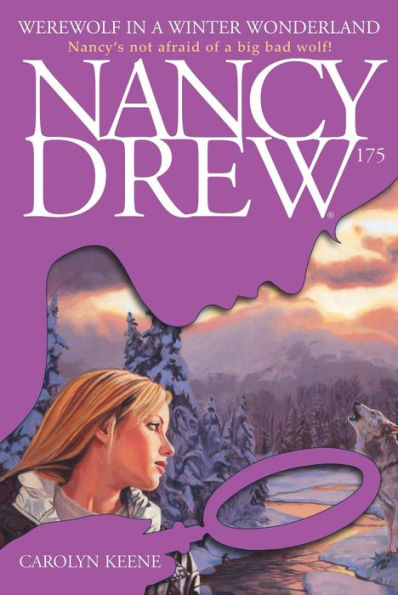 Werewolf in a Winter Wonderland (Nancy Drew Series #175)