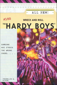 Title: Wreck and Roll (Hardy Boys Series #185), Author: Franklin W. Dixon