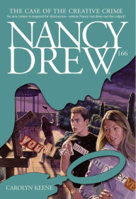 Title: The Case of the Creative Crime (Nancy Drew Series, #166), Author: Carolyn Keene