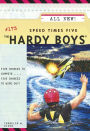Speed Times Five (Hardy Boys Series #173)