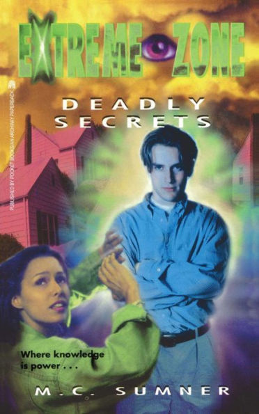 Deadly Secrets (Extreme Zone Series #4)