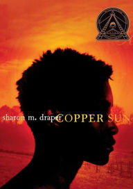 Title: Copper Sun, Author: Sharon M. Draper