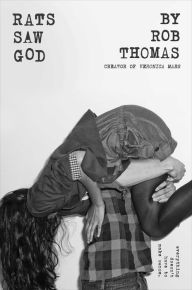 Title: Rats Saw God, Author: Rob Thomas