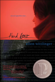 Title: Hard Love, Author: Ellen Wittlinger