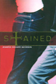 Title: Stained, Author: Jennifer Richard Jacobson