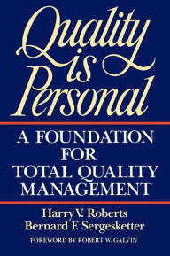 Title: Quality Is Personal: A Foundation for Total Quality Management, Author: Harry V. Roberts