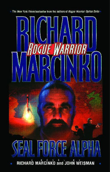 Seal Force Alpha (Rogue Warrior Series)