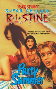 Title: Party Summer, Author: R. L. Stine