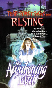 Title: The Awakening Evil (Fear Street Sagas #10), Author: R. L. Stine