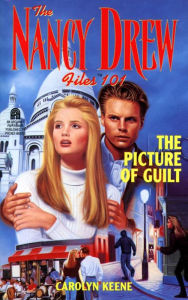 Title: The Picture of Guilt (Nancy Drew Files Series #101), Author: Carolyn Keene