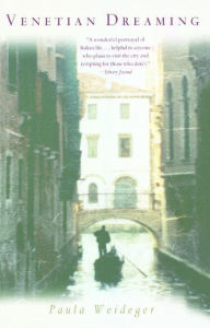 Title: Venetian Dreaming, Author: Paula Weideger