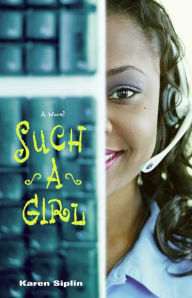 Title: Such a Girl, Author: Karen V. Siplin