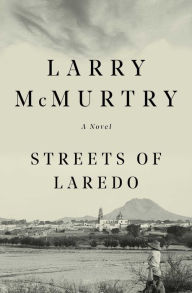 Title: Streets of Laredo, Author: Larry McMurtry