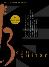 Title: Zen Guitar, Author: Philip Toshio Sudo