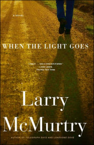 Title: When the Light Goes, Author: Larry McMurtry