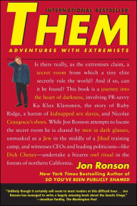 Title: Them: Adventures with Extremists, Author: Jon Ronson