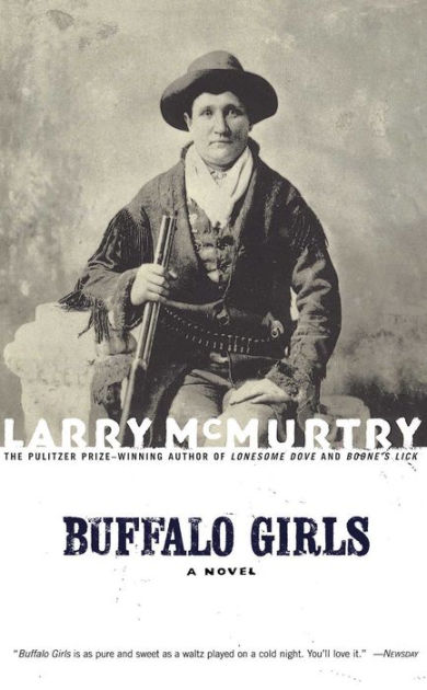 Buffalo Girls by Larry McMurtry, Paperback | Barnes & Noble®