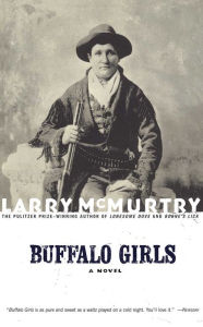 Title: Buffalo Girls, Author: Larry McMurtry