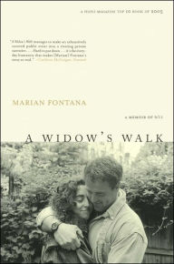 Title: A Widow's Walk: A Memoir of 9/11, Author: Marian Fontana