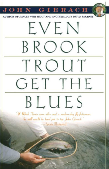 Even Brook Trout Get The Blues