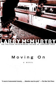 Title: Moving On, Author: Larry McMurtry