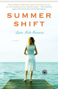 Title: Summer Shift: A Novel, Author: Lynn Kiele Bonasia