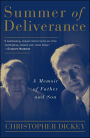 Summer of Deliverance: A Memoir of Father and Son