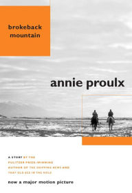 Title: Brokeback Mountain, Author: Annie Proulx