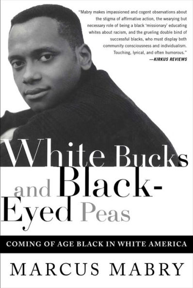 White Bucks and Black-Eyed Peas: Coming Of Age Black In White America