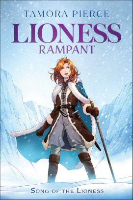 Lioness Rampant (Song of the Lioness Series #4)