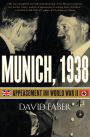 Munich, 1938: Appeasement and World War II