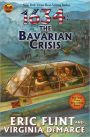 1634: The Bavarian Crisis (The 1632 Universe)