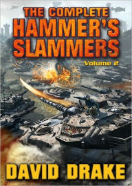 Title: The Complete Hammer's Slammers, Volume 2, Author: David Drake