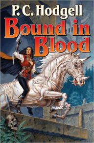 Title: Bound in Blood: N/A, Author: P. C. Hodgell