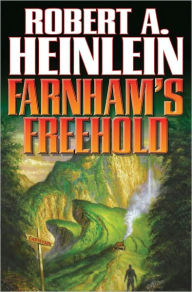Title: Farnham's Freehold, Author: Robert A. Heinlein