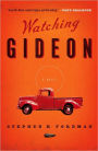 Watching Gideon