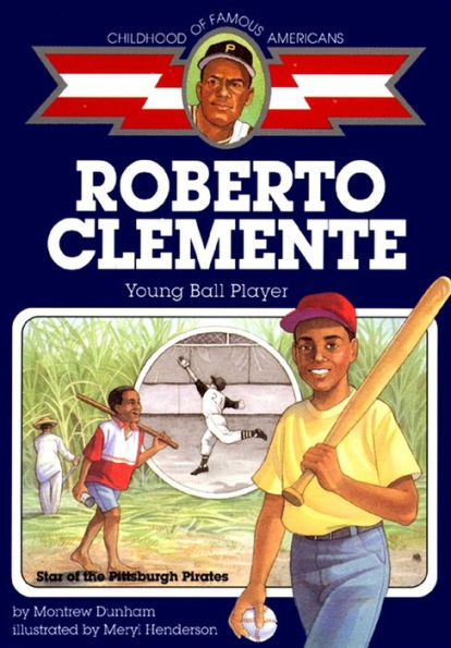 Roberto Clemente: Young Ball Player