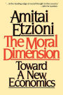 Moral Dimension: Toward a New Economics