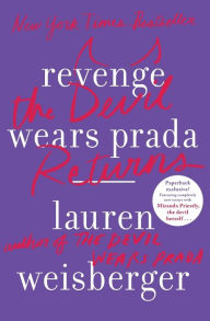 Title: Revenge Wears Prada: The Devil Returns, Author: Lauren Weisberger